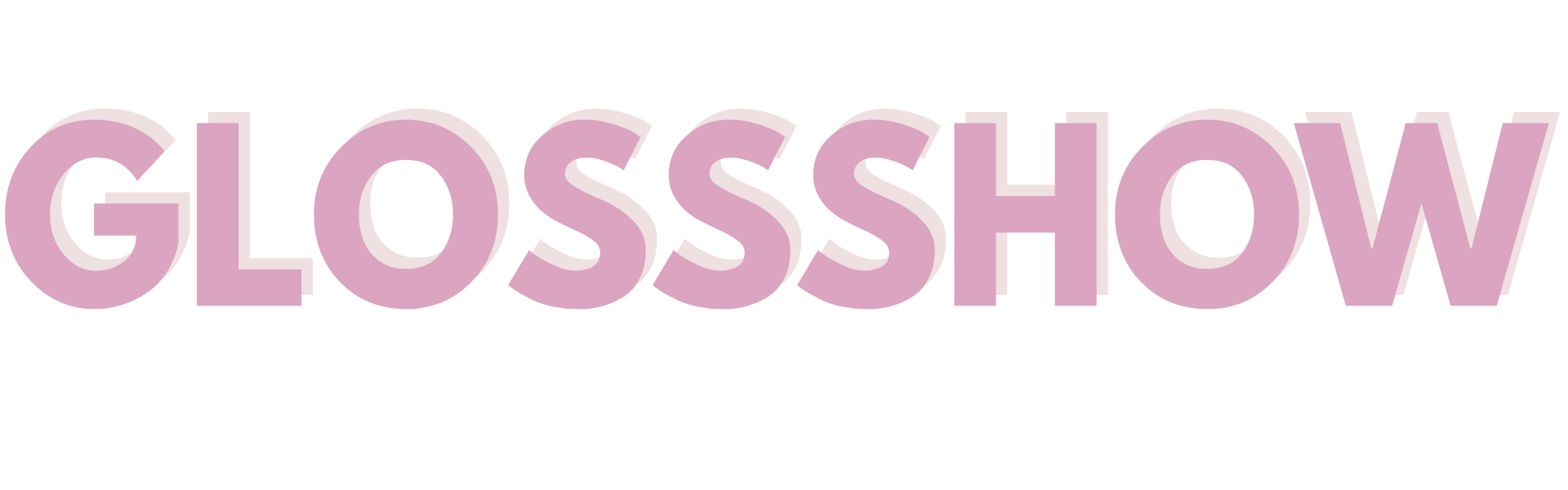 Glossshow